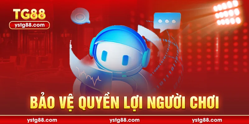 Giấy Phép Hoạt Động TG88: Minh Chứng Vững Chắc Cho Sự Uy Tín 3 Bảo vệ quyền lợi người chơi